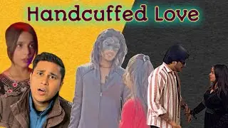 HANDCUFFED LOVE || AMAZING LOVE STORY || ROASTING || VIDEO-1 || 