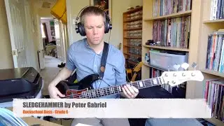 SLEDGEHAMMER by Peter Gabriel (Rockschool Bass Grade 6)