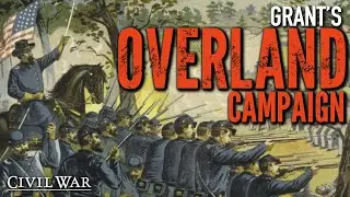 [1864] The Overland Campaign