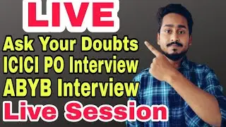 Live Session|ICICI PO Interview|ABYB Interview|Banking Talk|axis bank abyb interview