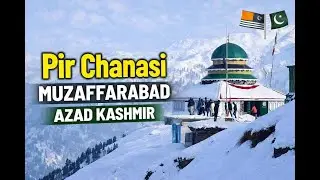 Pir Chanasi Snowfall | Azad Kashmir