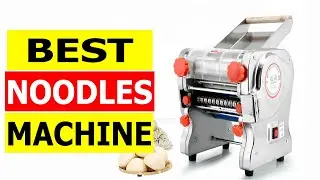 Top 5 Best Noodles Machine 2026