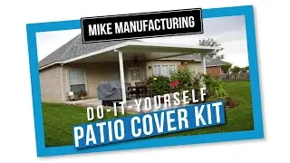 DIY Aluminum Patio Cover Kit Installation