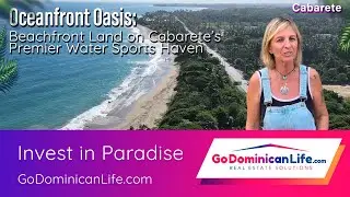 Oceanfront Oasis: Beachfront Land on Cabarete&rsquo;s Premier Water Sports Haven | Real Estate Solutions