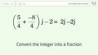Linear equation with one unknown: Solve -2+3/4j+1/2j=2j step-by-step solution