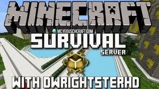 Team Yeouschcraft On survival server With @DwrightsterHD Part 1