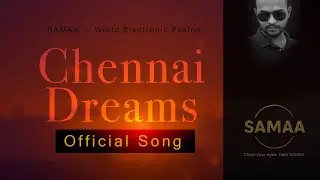 Chennai Dreams (Official Song) | SAMAA | Tamil Rap &times; Folk Pop &times; Electronic Fusion | Deevali Vibes