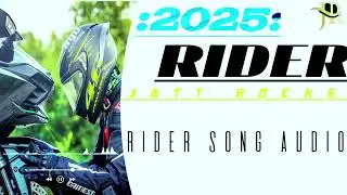 RIDER | (OFFICIAL AUDIO) | NEW PUNJABI SONG | 2025 || #youtube #JATT ROCKS 