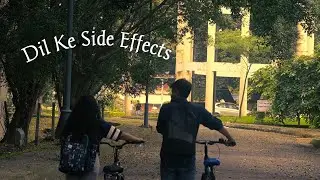 Dil Ke Side Effects | Engineering College Love Story | NIT Rourkela 2025