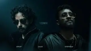 Official MV Teaser | Afkap, Calm - YDWK | Prod. Eyepatch