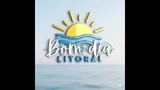 (15/01/26) Bom Dia Litoral com Paulo Canello
