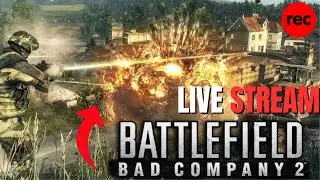 Battlefield: Bad Company LIVE #1
