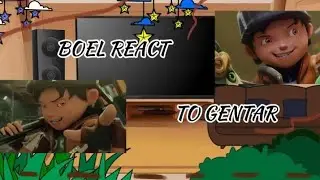 |BoBoiBoy Elemental React to BoBoiBoy Gentar|Baca deks||