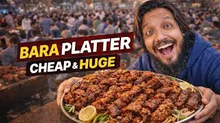 Bilkul Kum Keemat Mai BARA PLATTER 😱 | Full Paisa Wasool | Street Food Karachi