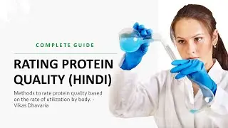 Protein Quality Evaluation Methods - A Complete Guide in Hindi