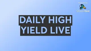 DAILY HIGH YIELD LIVE
