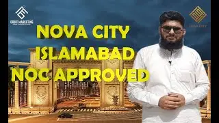 Nova City Islamabad Development | Site Update | NOC Approved | CPEC Route | Plots on Installments