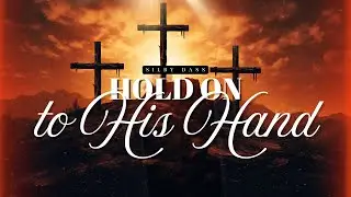 Hold On To His Hand | The Good News | Gospel Song | SILBY DASS