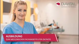 Ausbildung Medizinischer Fachangestellte (m/w/d) im Dialysezentrum Kamen I DIAVITAL