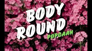 Popcaan  Body Round - lyrics video