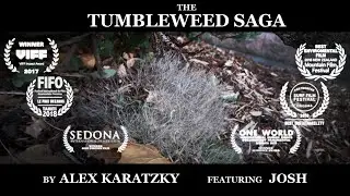 The Tumbleweed Saga - A Film by Alex Karatzky