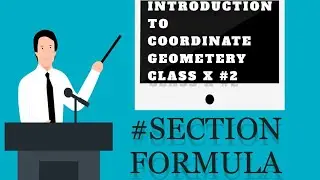INTRODUCTION TO COORDINATE GEOMETERY#2 #SECTION FORMULA#knowledgeplus