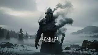 Eldrheim &ndash; Stillr Heimr | Nordic Ambient & Ritual Music