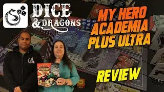 Dice and Dragons - My Hero Academia Plus Ultra Board Game Review