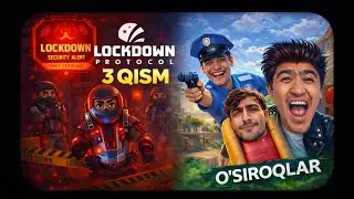 LOCKDAWN PROTOCOL BOSAMIZ 3 qism