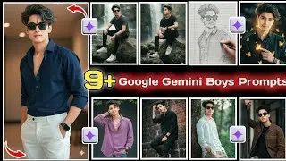 9+ Boys Gemini Ai Prompts || New Stylish Gemini Ai Prompts