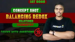 Struggling with redox reactions? Here&rsquo;s super easy trick that will guarantee full marks in IAT 2026!