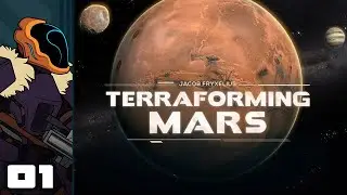 Let's Play Terraforming Mars - PC Gameplay Part 1 - A Near-Perfect Digital Boardgame!