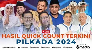 🔴LIVE - Rekap Hasil Quick Count 100% dan Respons Para Calon di Pilkada 2024, Ada Kejutan?