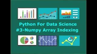 Numpy Array Indexing Python Data Science  #3