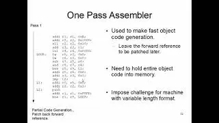 CS47: Lecture 5, Part 4 (One Pass Assembler)