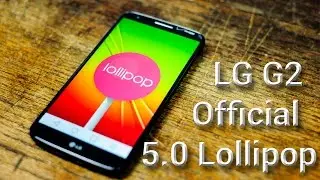 Verizon LG G2 Official 5.0 Lollipop