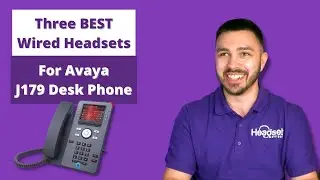 3 Best Wired Headsets For Your Avaya J179 Desk Phone