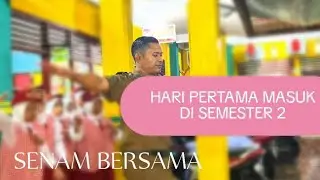 Hari Pertama Masuk di Semestar 2 - SDN MEDAN SATRIA 1