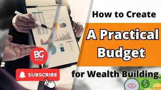 How to Create a Practical Budget for Wealth Building #Budgeting #WealthBuilding