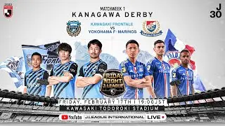 LIVE | Kawasaki Frontale vs Yokohama F･Marinos | Matchweek 1 | 2023 | J1 League