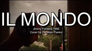 IL MONDO - Jimmy Fontana cover by CHRISTIAN PANICO #ilmondo