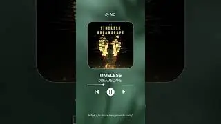 Timeless Dreamscape by MC