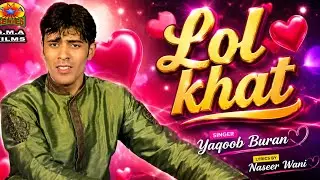 LOL KHAT. 3181. SINGER YAQOOB BURAN
