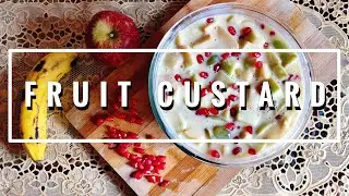 FRUIT CUSTARD | Easy custard recipe | fruit custard in 10 minutes | how to make fruit custard