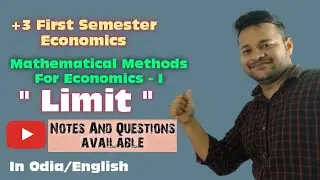 Limit ( Mathematical Methods For Economics -I) +3 First Semester Economics