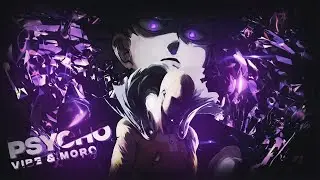[Collab] Vibe & Moro - Psycho [Stylize IC]