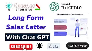 How To Use Chat GPT To Create A Long Form Sales Letter