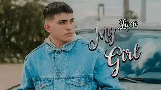 Luen - My Girl (Official Video)