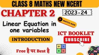 Class 8 Maths Chapter 2 | Introduction | Linear Equation in one Variable| New NCERT