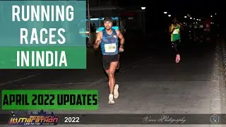 Running races in India April 2022 updates | Marathon Races in India | Half Marathon races in India